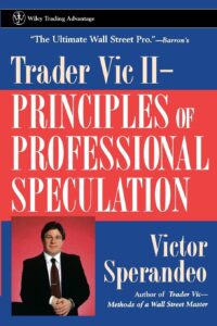 Trader Vic II P Principles of Professional Speculation 70 (Wiley Trading)